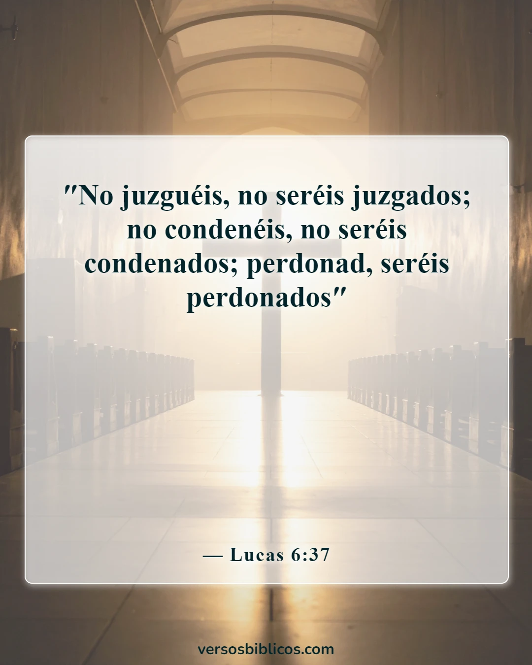 Versículos de la Biblia sobre rupturas (Lucas 6:37)