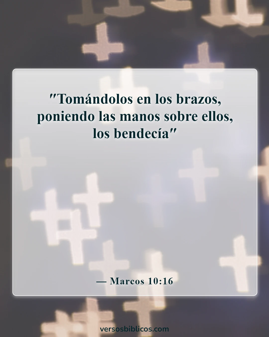 Versículos de la Biblia sobre la dedicación del bebé (Marcos 10:16)