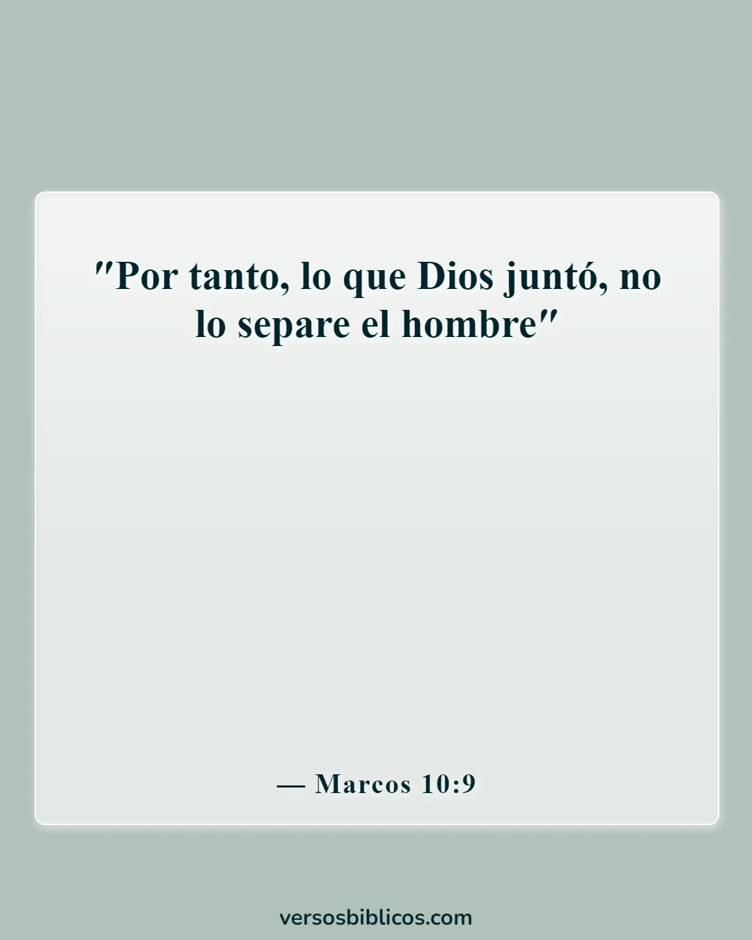 Versículos de la Biblia sobre casarse y dejar la familia (Marcos 10:9)