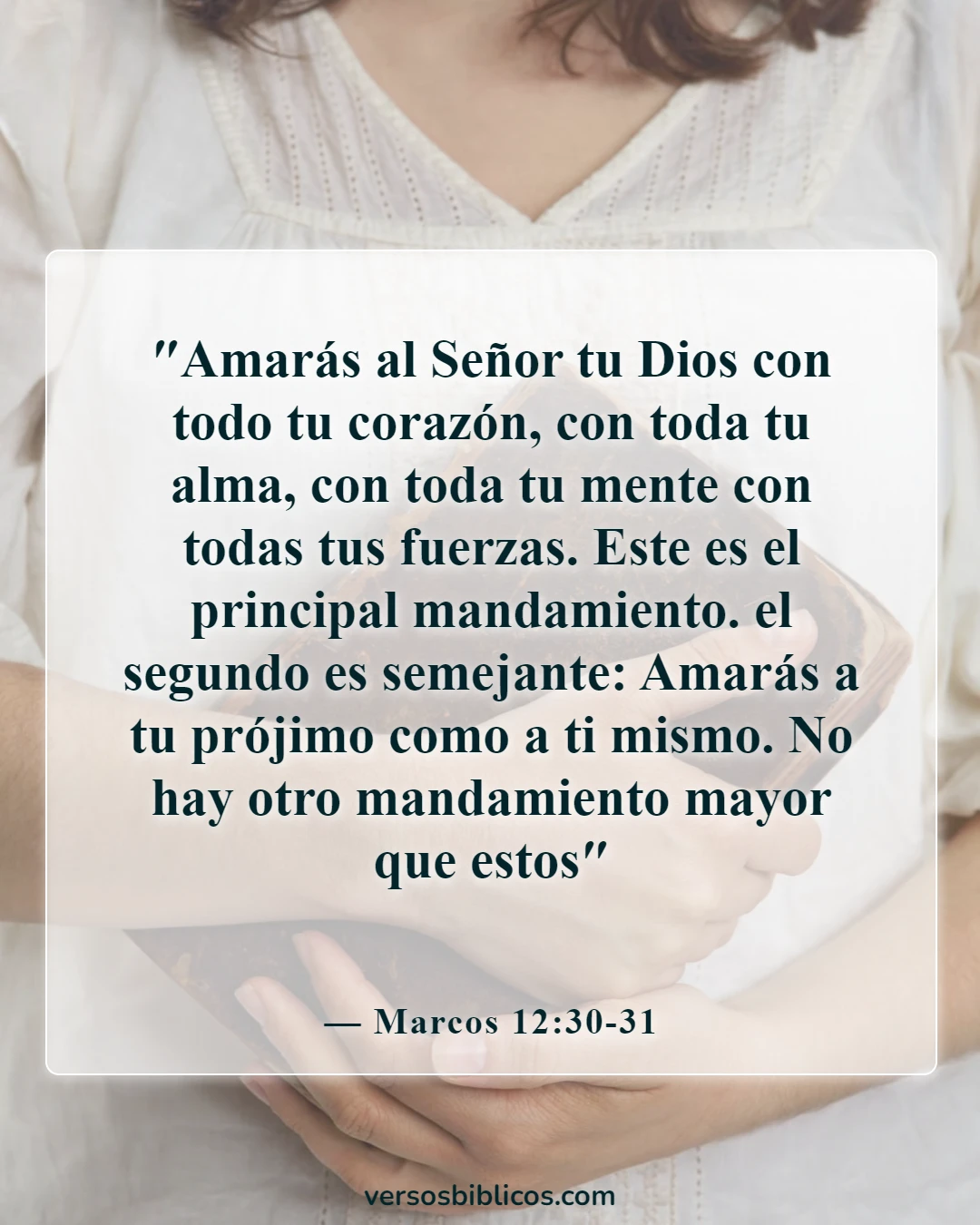 Versículos de la Biblia sobre aceptar a los demás (Marcos 12:30-31)