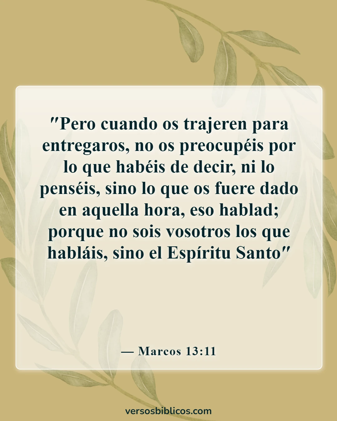 Versículos de la Biblia sobre defender lo que es correcto (Marcos 13:11)