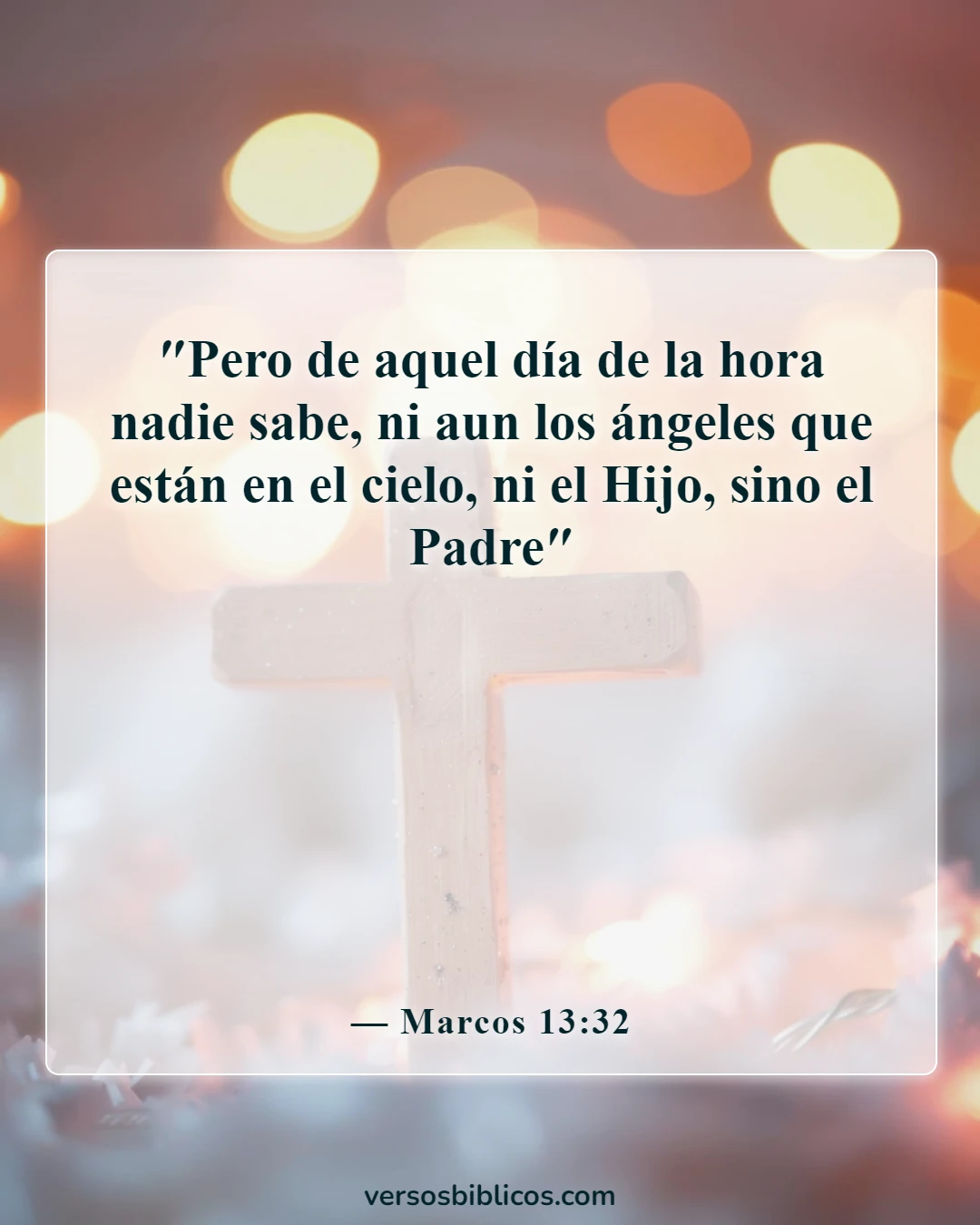 Versículos de la Biblia sobre el rapto (Marcos 13:32)