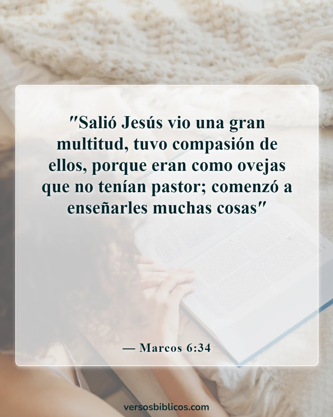 Versículos de la Biblia sobre la compasión (Marcos 6:34)