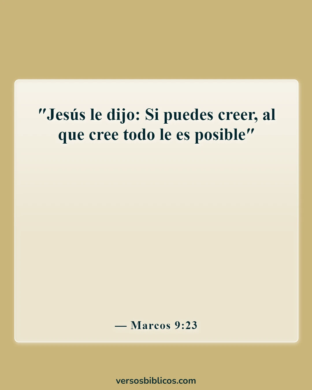 Versículos de la Biblia sobre orar y orar por los demás (Marcos 9:23)
