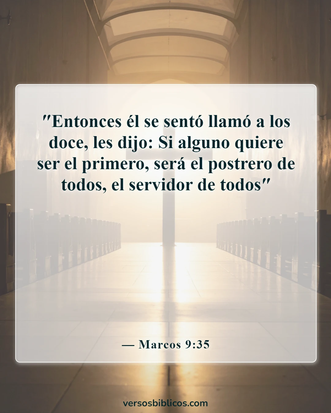 Versículos de la Biblia sobre el servicio a los demás (Marcos 9:35)