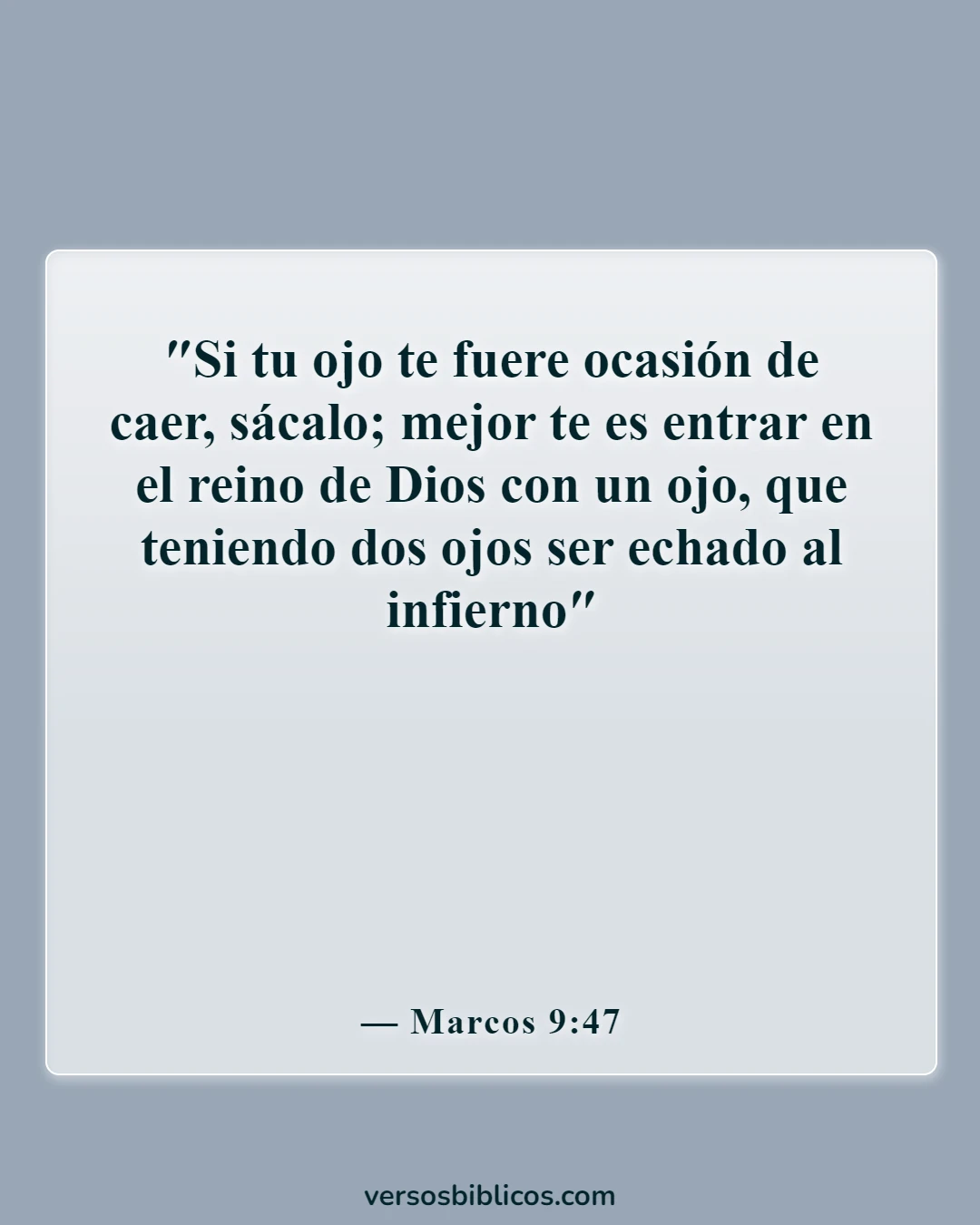 Versículos de la Biblia sobre el hecho de que el infierno es eterno (Marcos 9:47)