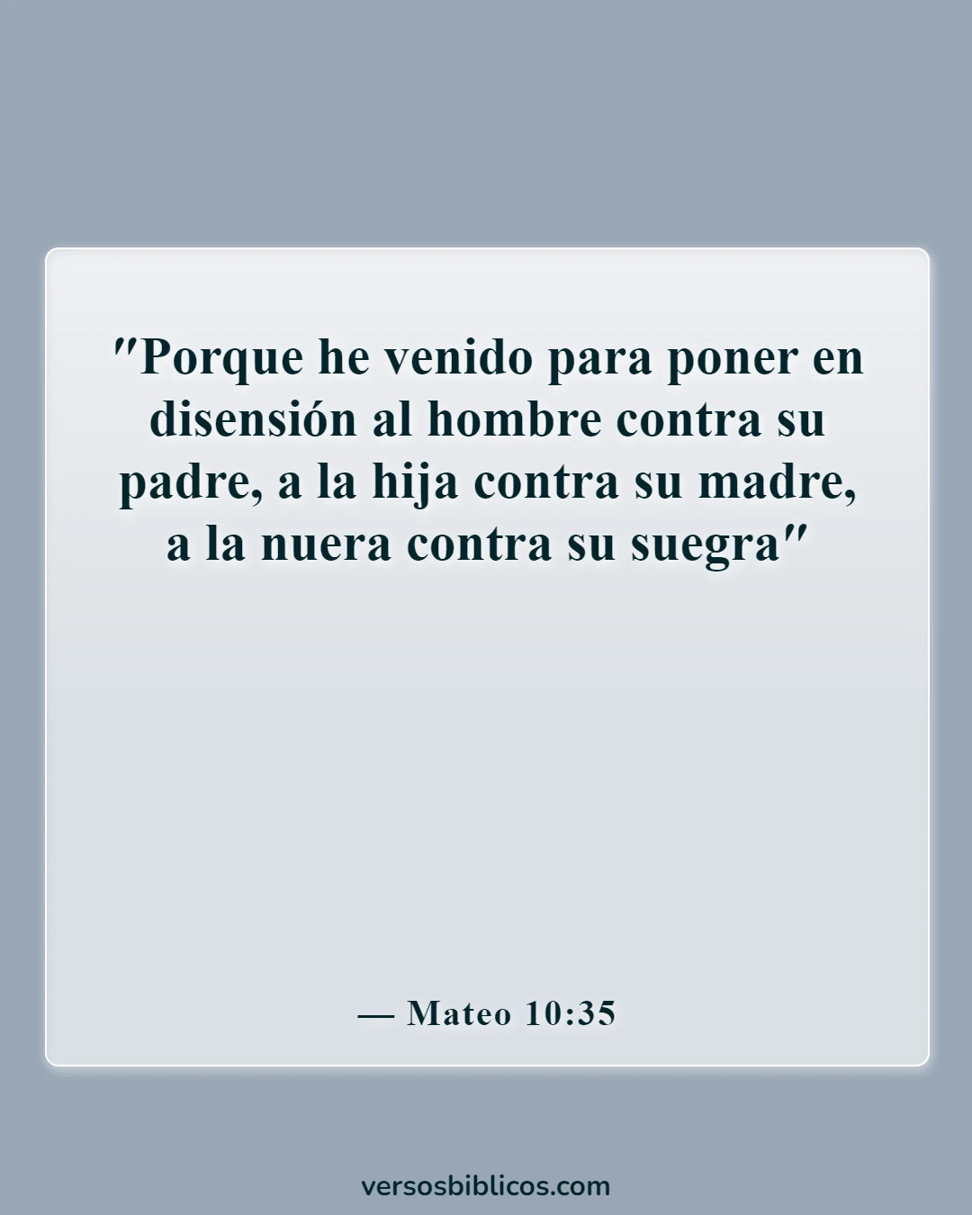 Versículos de la Biblia sobre la suegra (Mateo 10:35)