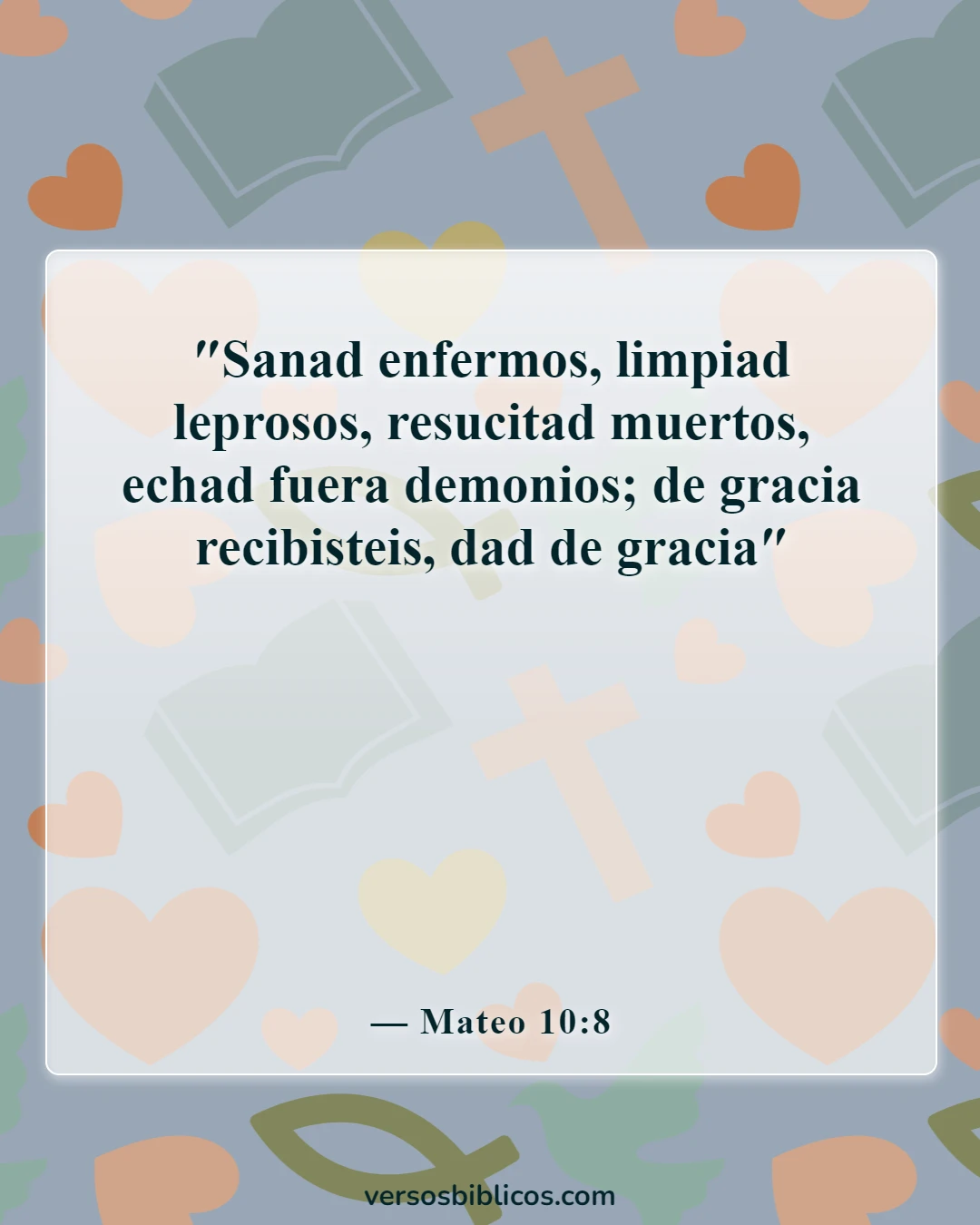 Versículos de la Biblia sobre compartir con amigos (Mateo 10:8)