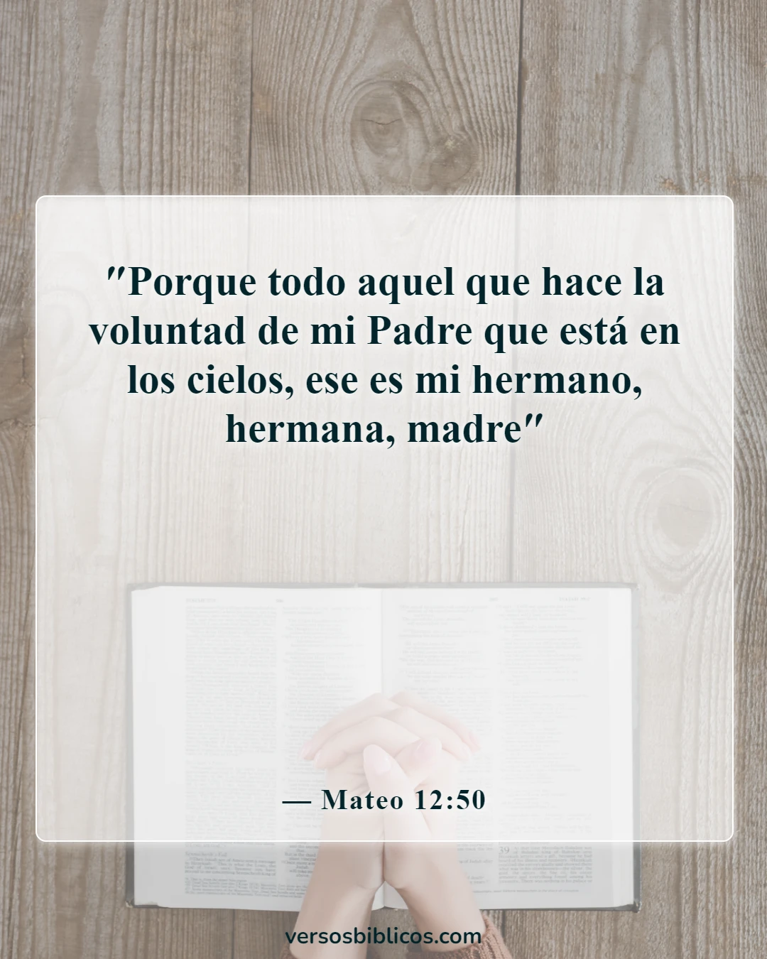 Versículos de la Biblia sobre Jesús haciendo la voluntad del Padre (Mateo 12:50)