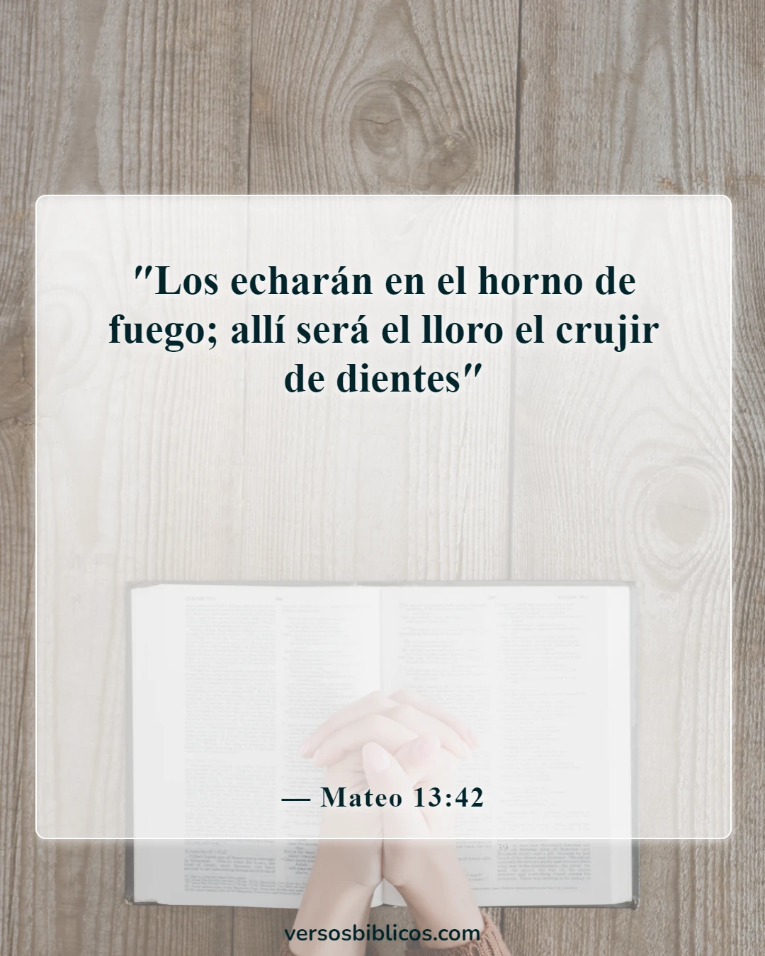 Versículos de la Biblia sobre el hecho de que el infierno es eterno (Mateo 13:42)