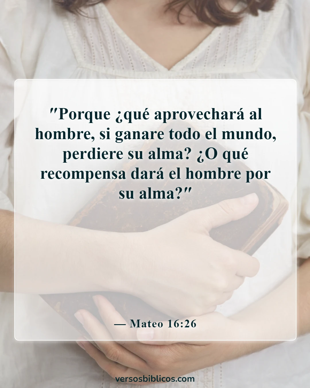 Versículos de la Biblia sobre los apartados del mundo (Mateo 16:26)