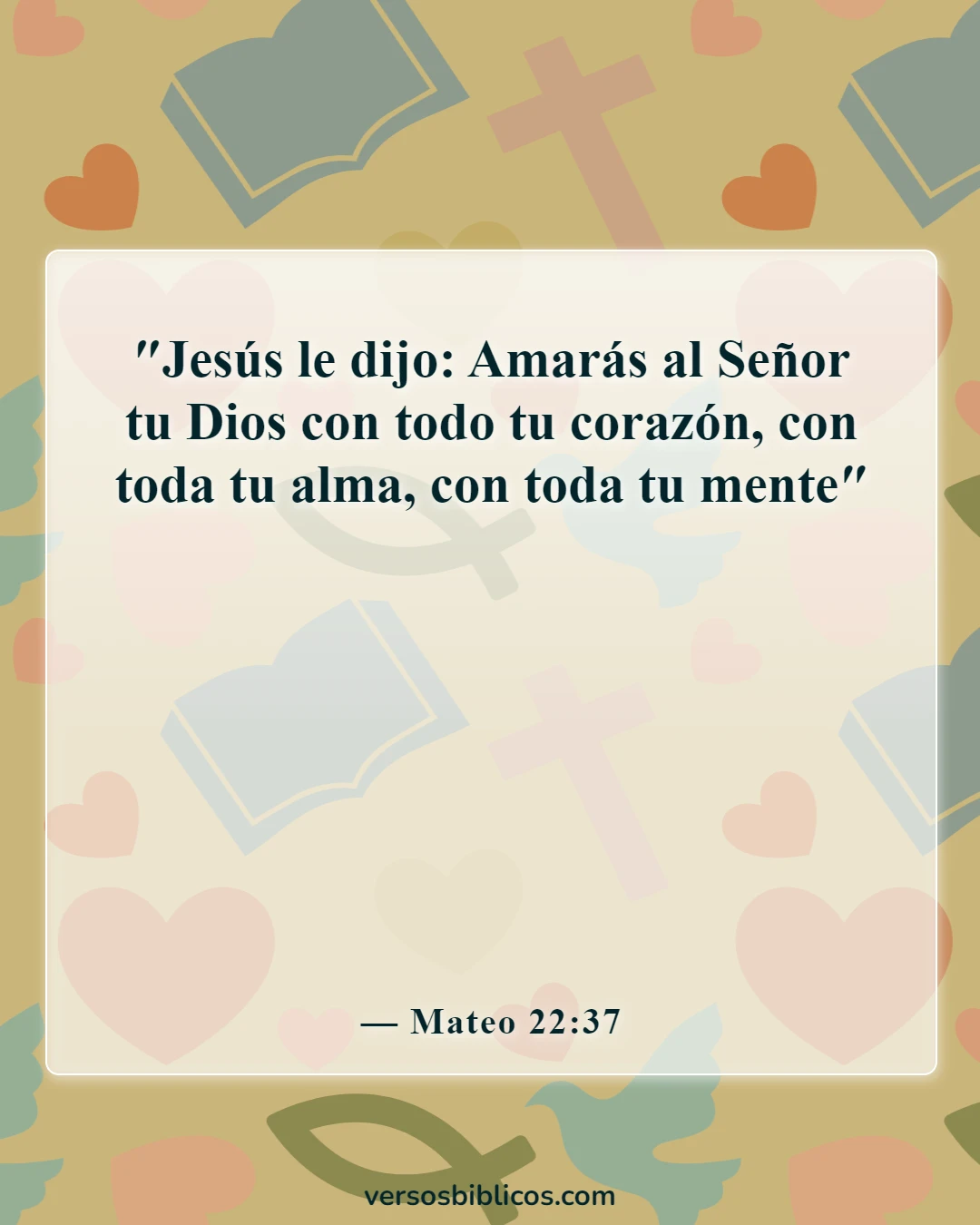Versículos de la Biblia sobre ir al cielo (Mateo 22:37)