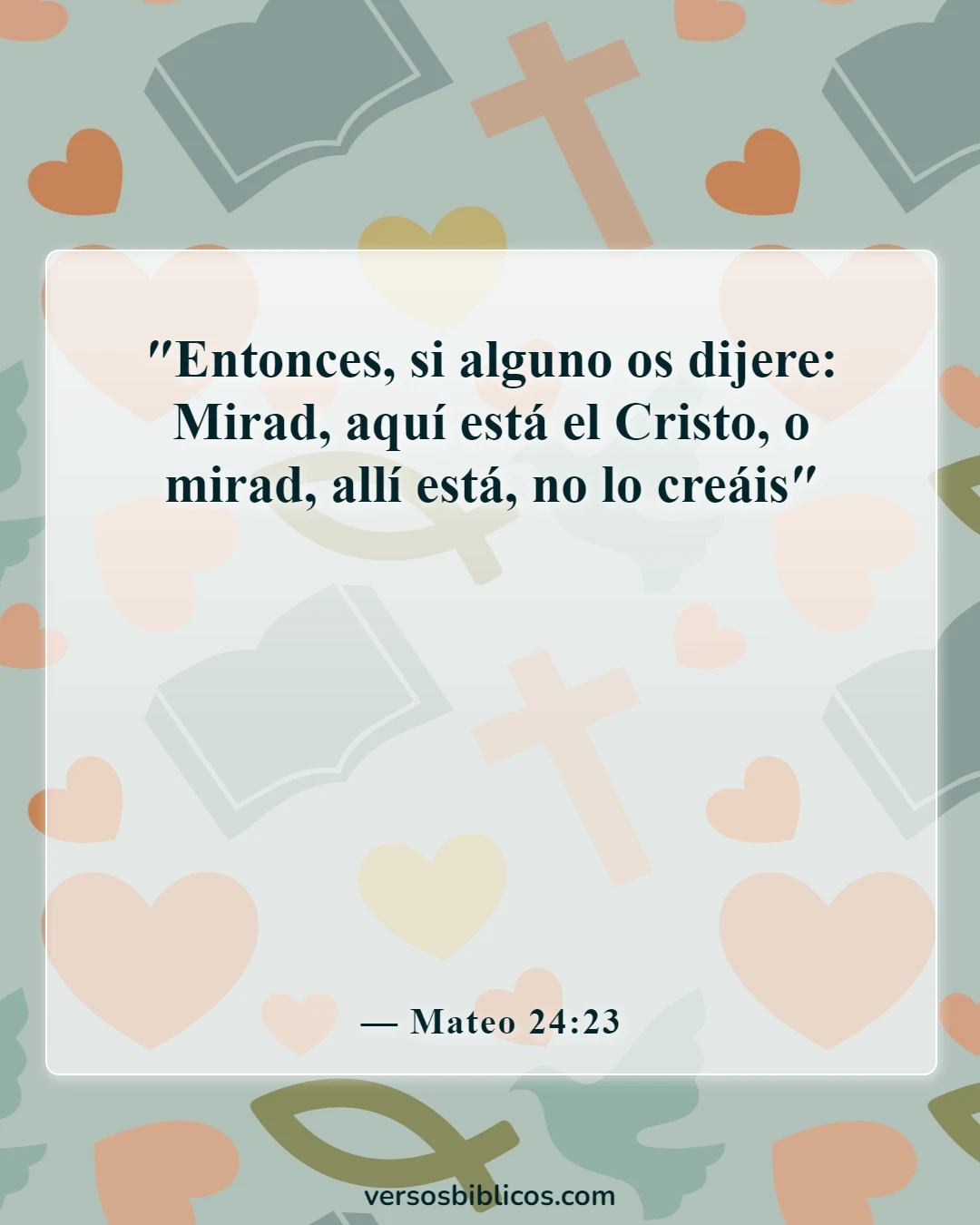 Versículos de la Biblia sobre el Anticristo (Mateo 24:23)