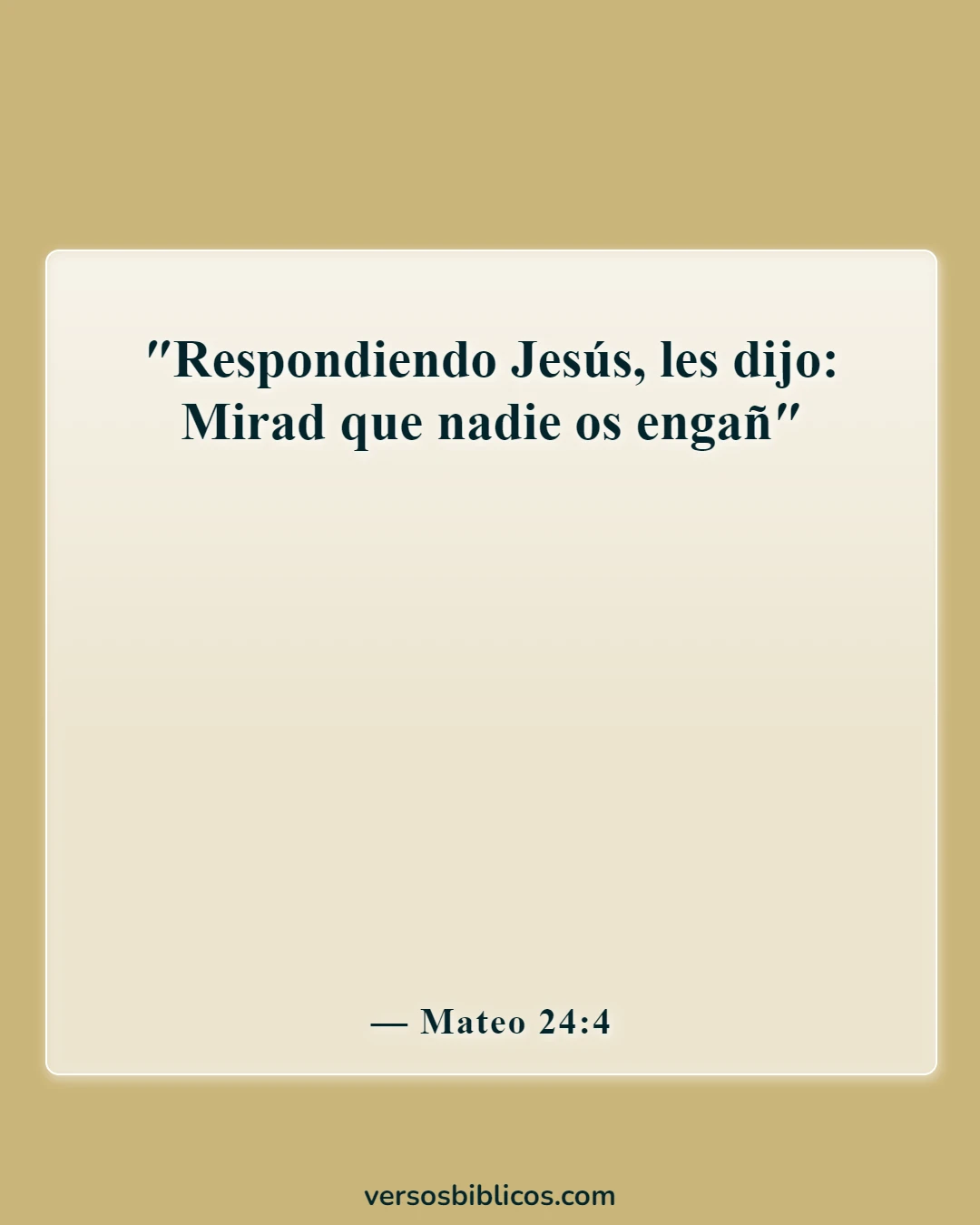 Versículos de la Biblia sobre el engaño en los últimos días (Mateo 24:4)