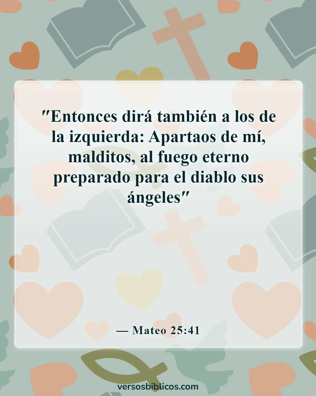 Versículos de la Biblia sobre el hecho de que el infierno es eterno (Mateo 25:41)