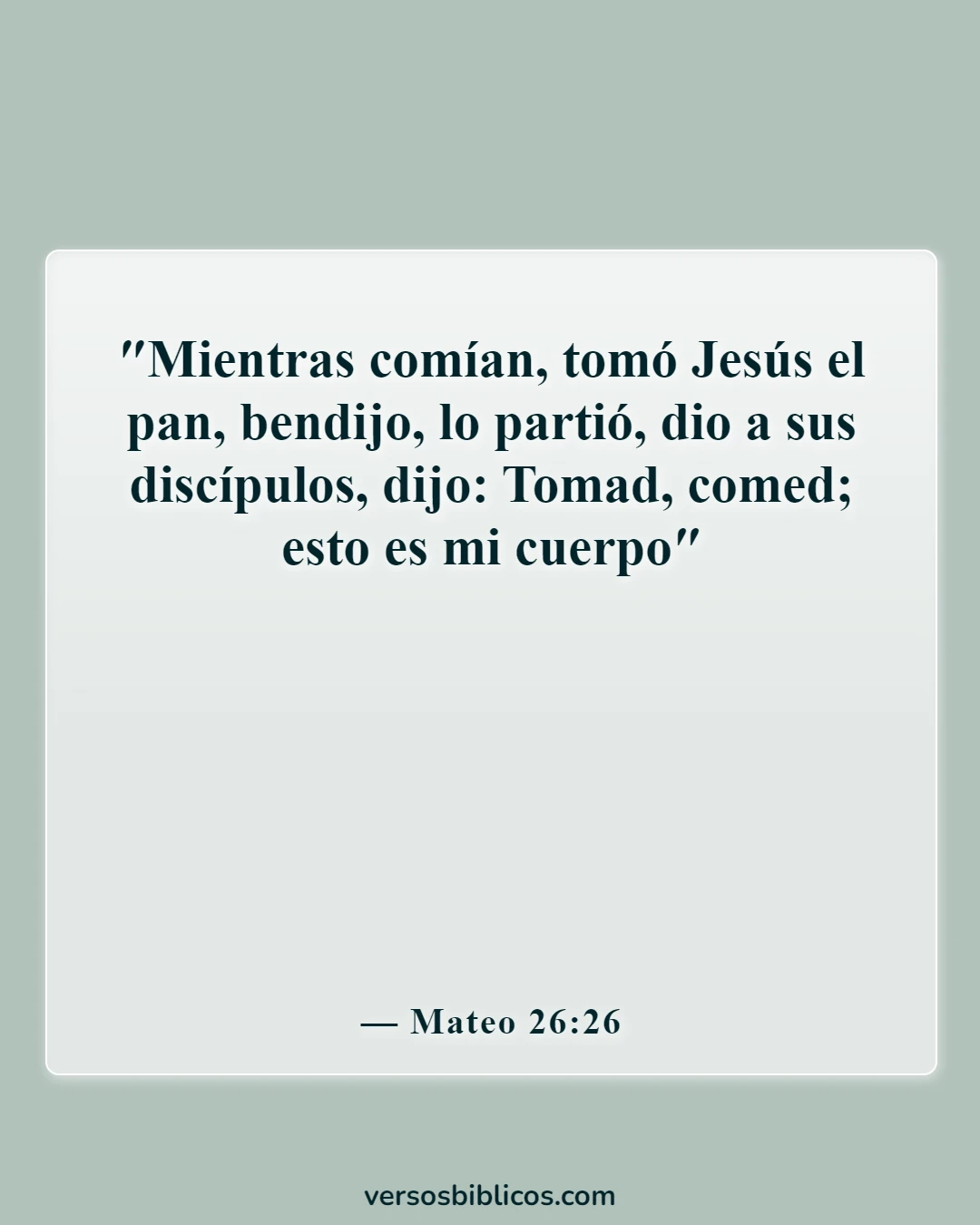 Versículos de la Biblia sobre el jueves (Mateo 26:26)