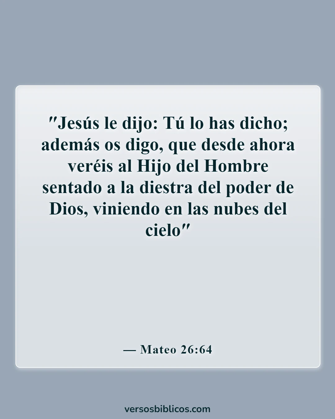 Versículos de la Biblia sobre el testimonio (Mateo 26:64)
