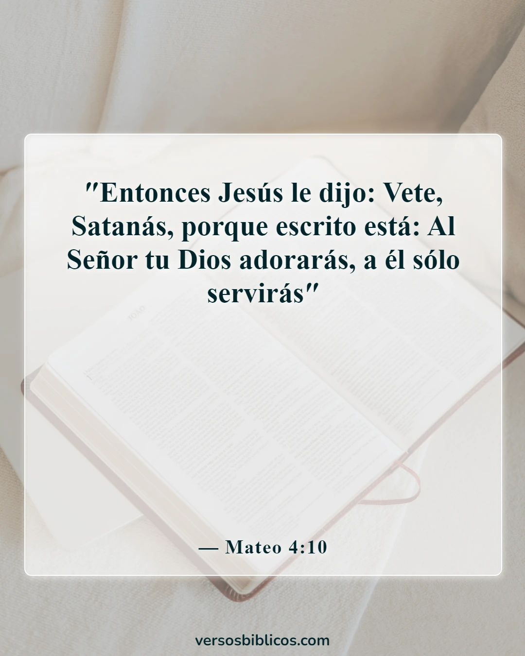 Versículos de la Biblia sobre Satanás acusándonos (Mateo 4:10)