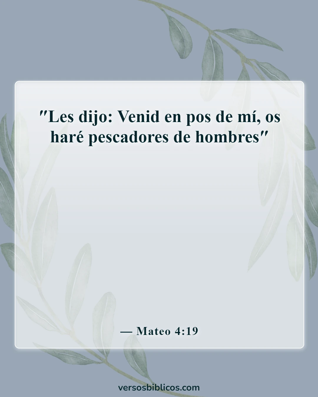 Versículos de la Biblia sobre Dios llamándote (Mateo 4:19)