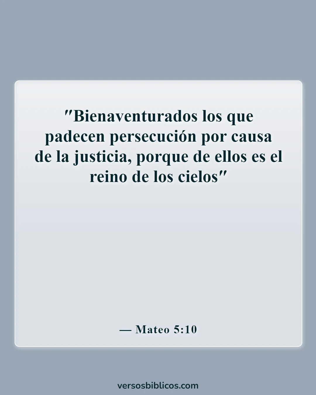 Versículos de la Biblia sobre la persecución (Mateo 5:10)