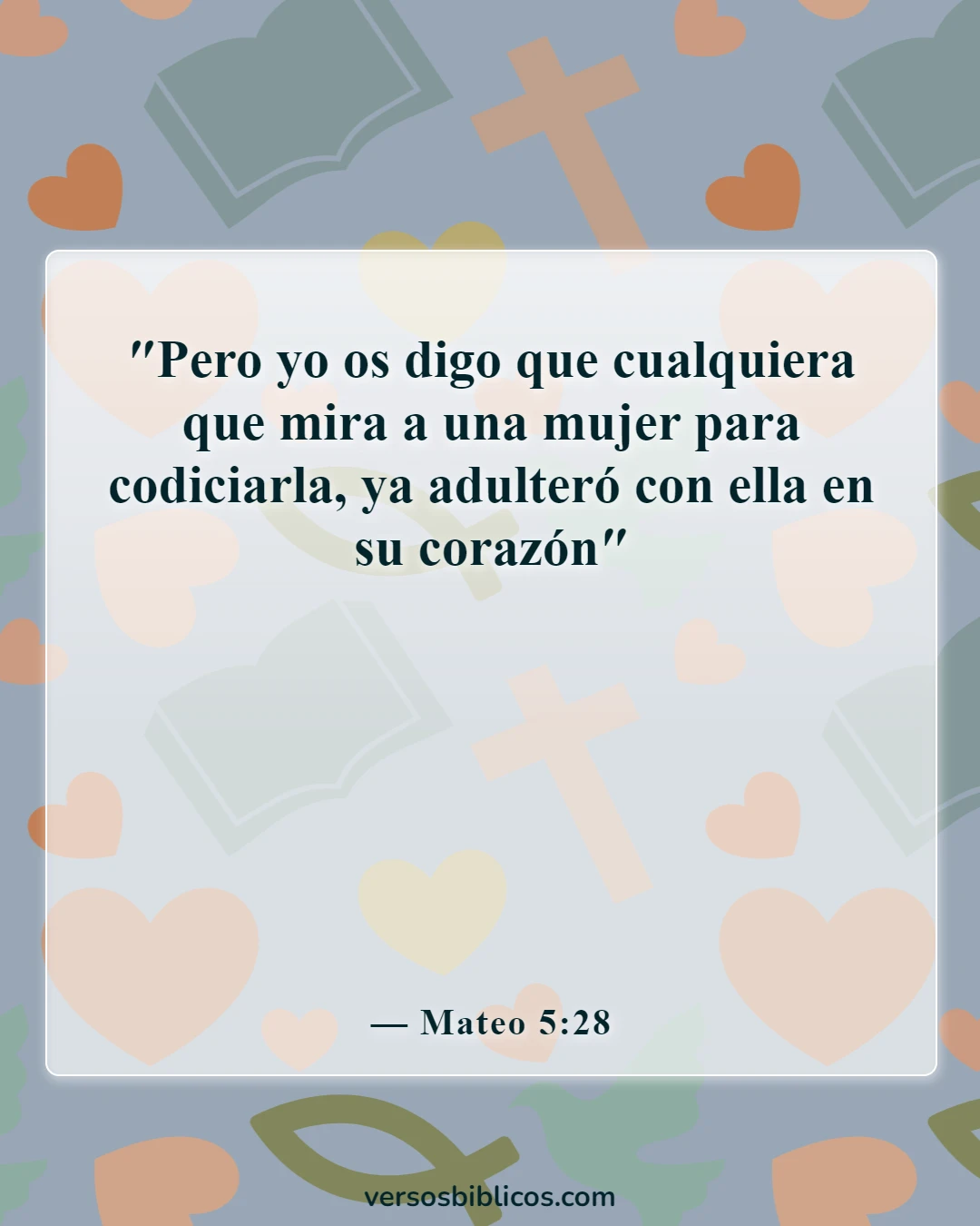 Versículos de la Biblia sobre Masterbation (Mateo 5:28)