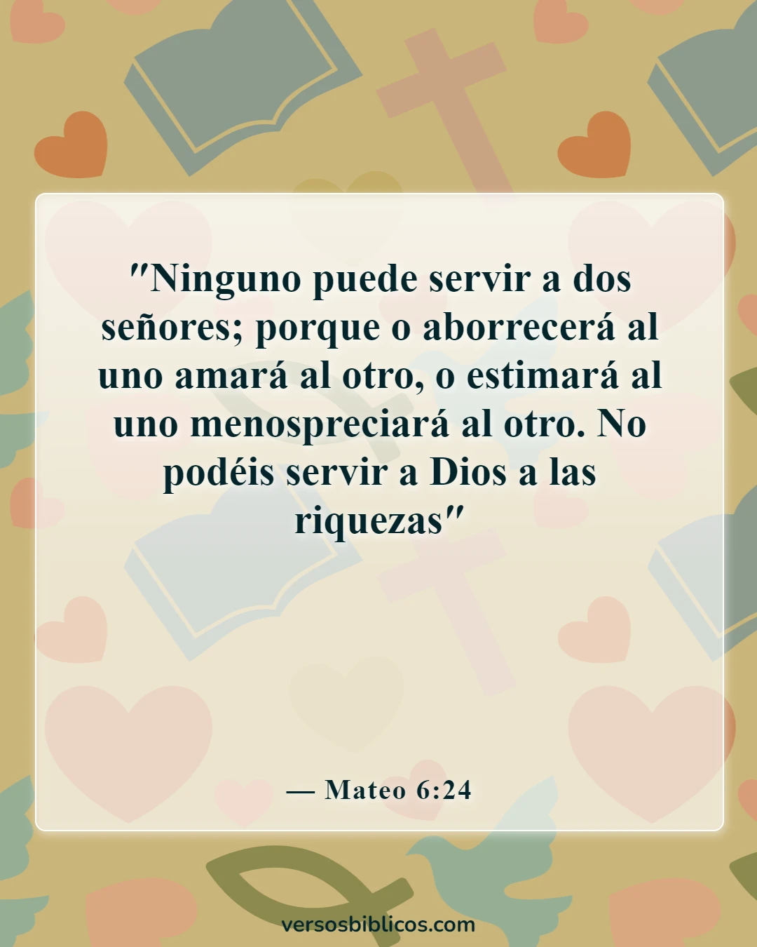 Versículos de la Biblia sobre la idolatría (Mateo 6:24)