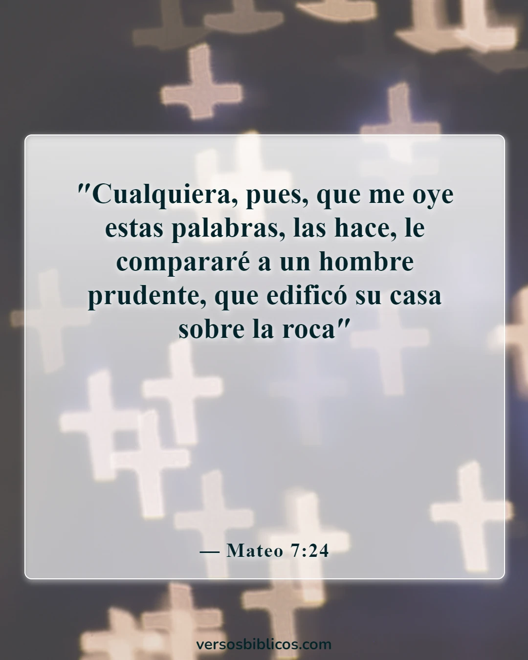 Versículos de la Biblia sobre escuchar (Mateo 7:24)