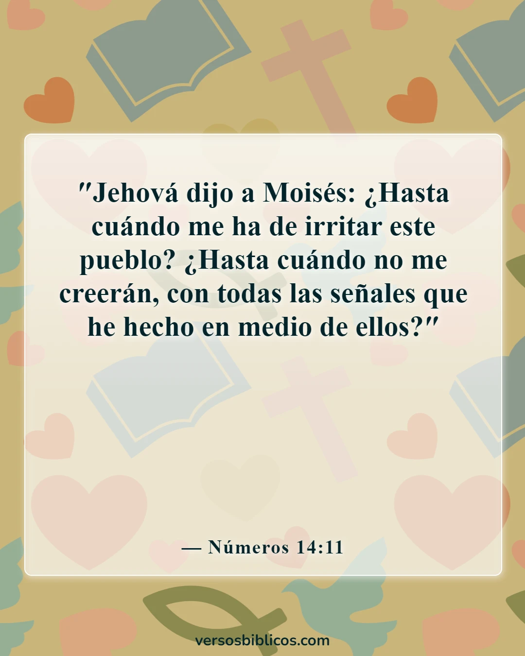 Versículos de la Biblia sobre la terquedad es como brujería (Números 14:11)