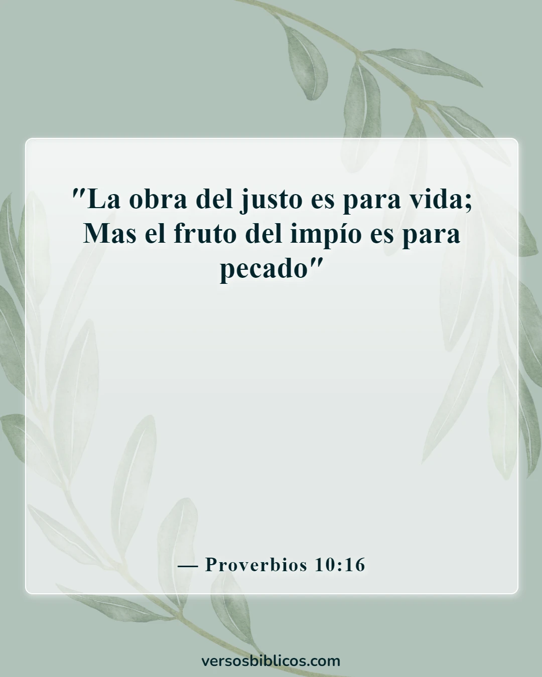 Versículos de la Biblia sobre el karma (Proverbios 10:16)