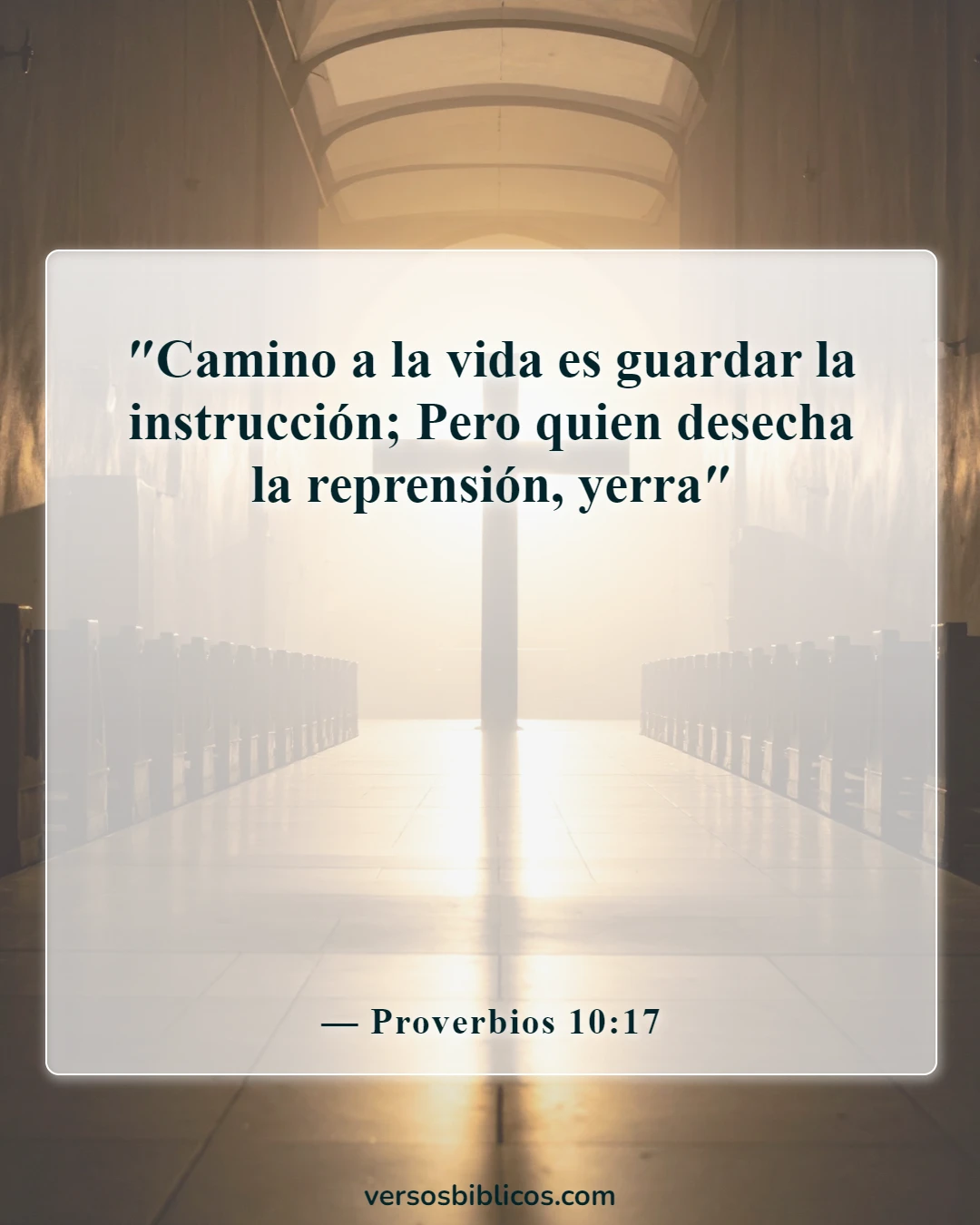 Versículos de la Biblia sobre elegir amigos (Proverbios 10:17)