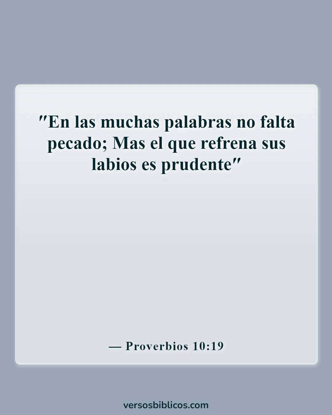 Versículos de la Biblia sobre malas palabras (Proverbios 10:19)