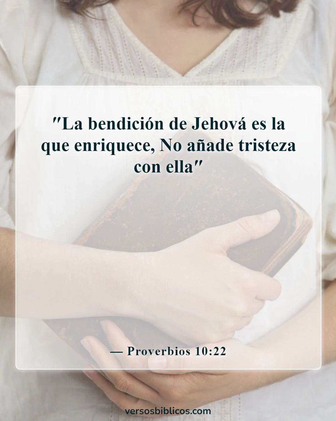 Versículos de la Biblia sobre bienes (Proverbios 10:22)