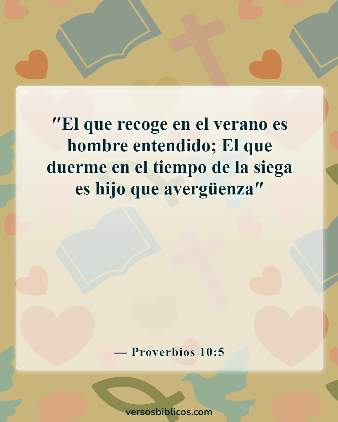 Versículos de la Biblia sobre el sueño y la pereza (Proverbios 10:5)