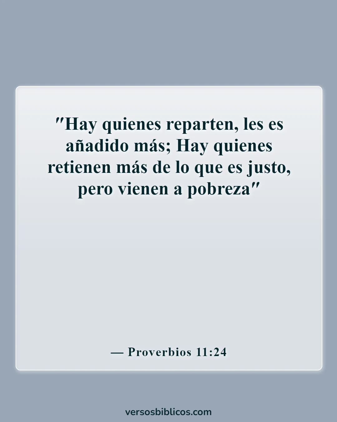 Versículos de la Biblia sobre diezmos y ofrendas (Proverbios 11:24)