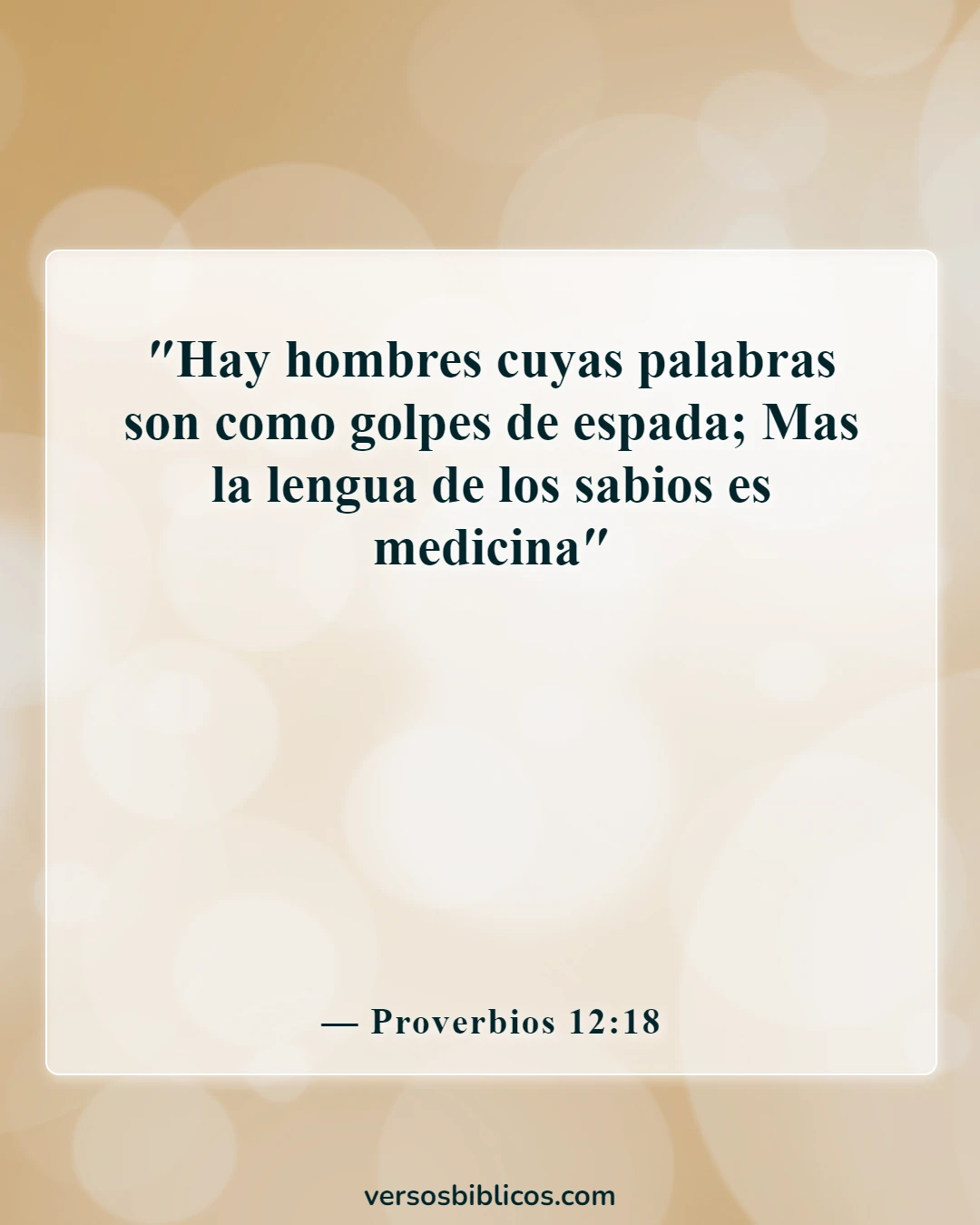 Versículos de la Biblia sobre los conflictos (Proverbios 12:18)