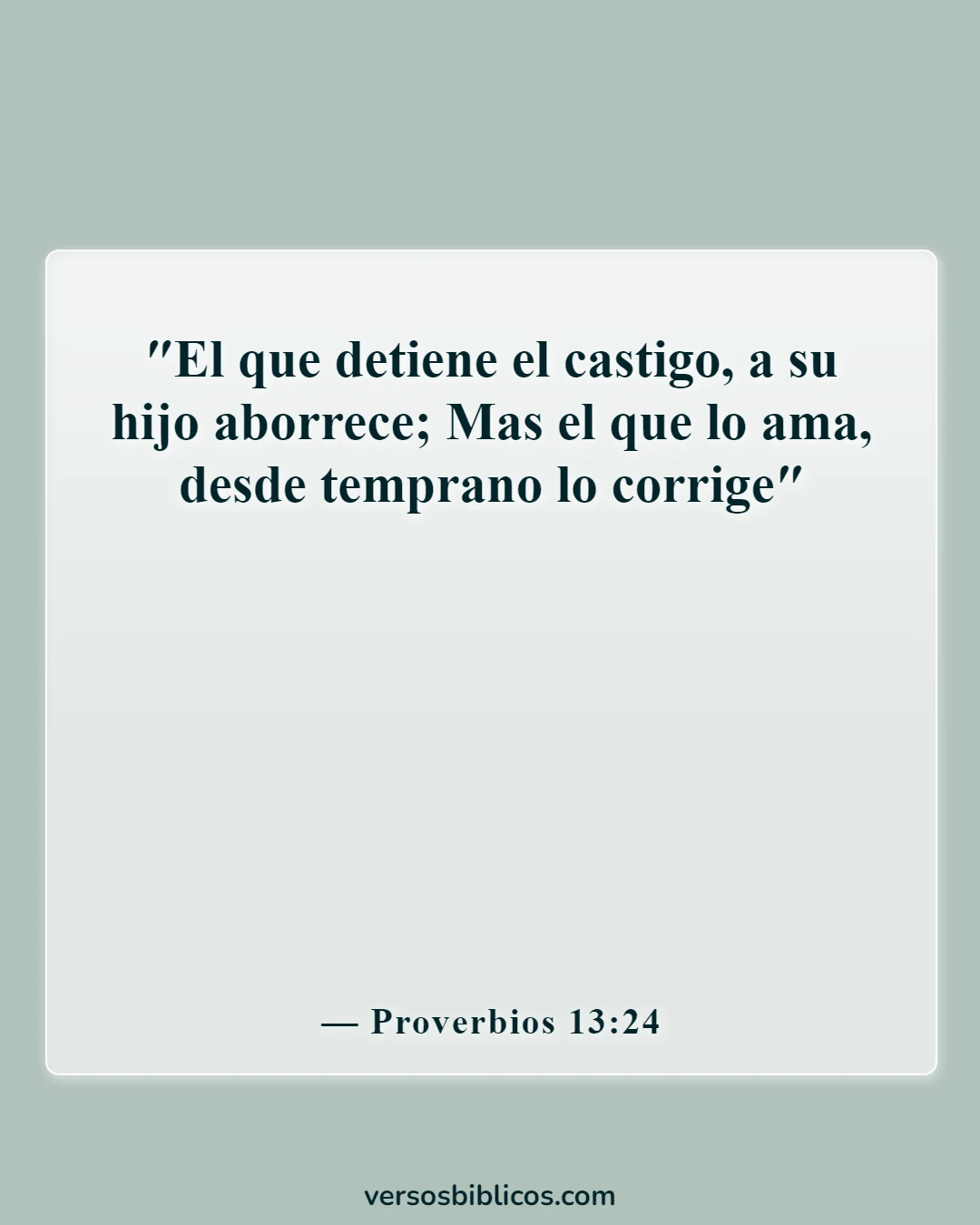 Versículos de la Biblia sobre la enseñanza a los niños (Proverbios 13:24)