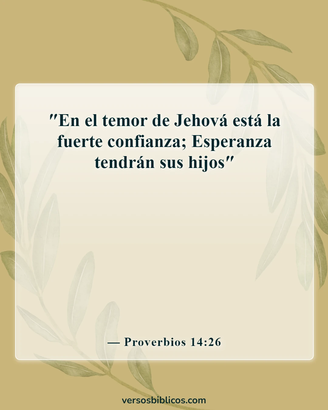 Versículos de la Biblia sobre el padre que mantiene a la familia (Proverbios 14:26)