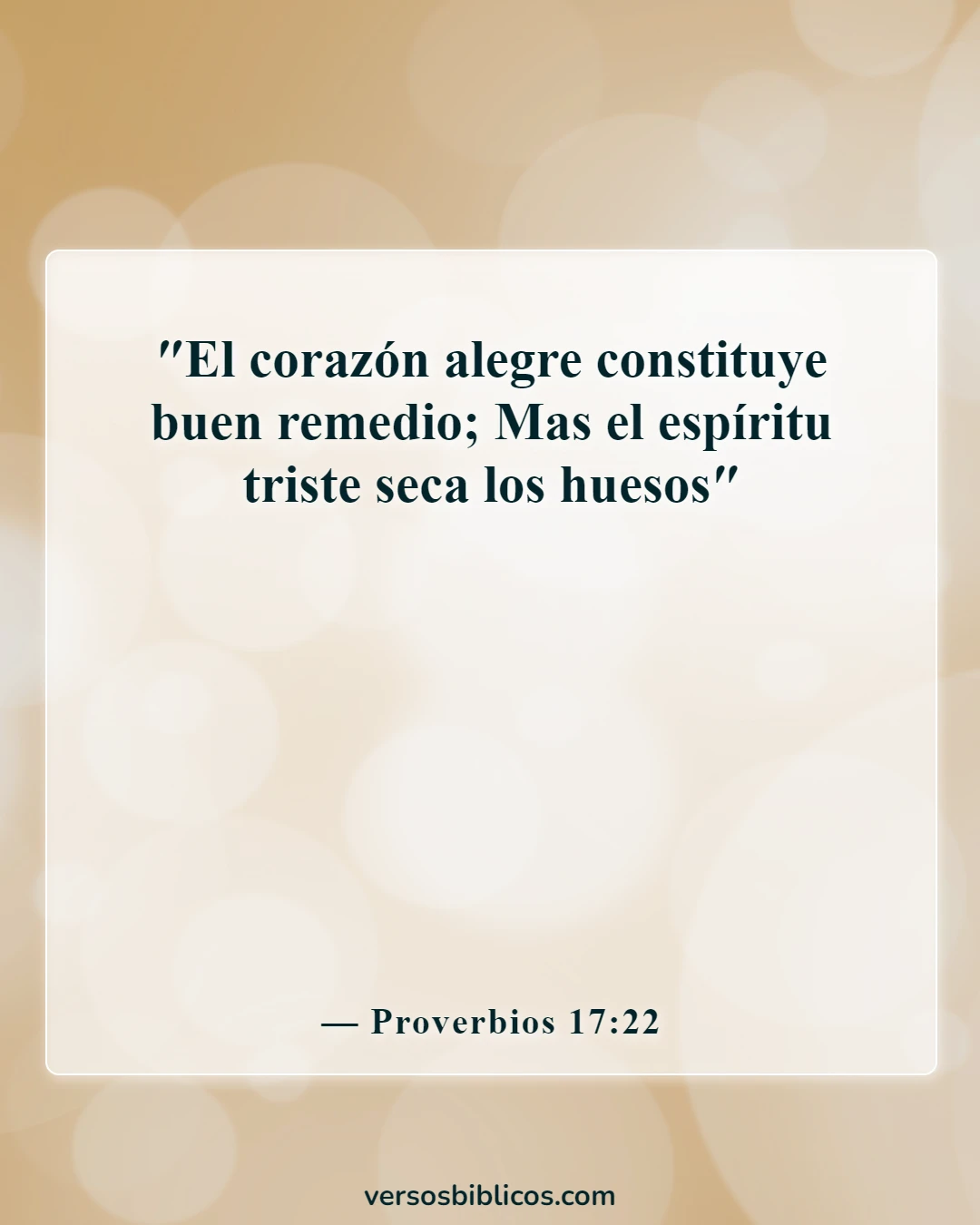 Versículos de la Biblia sobre la alegría (Proverbios 17:22)