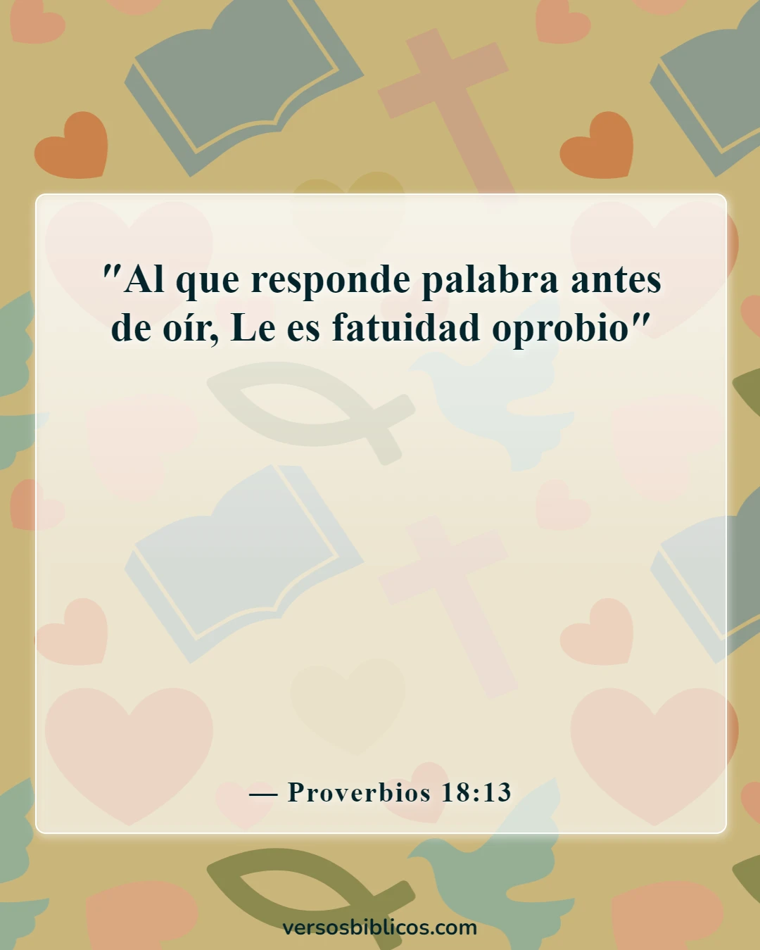 Versículos de la Biblia sobre escuchar (Proverbios 18:13)