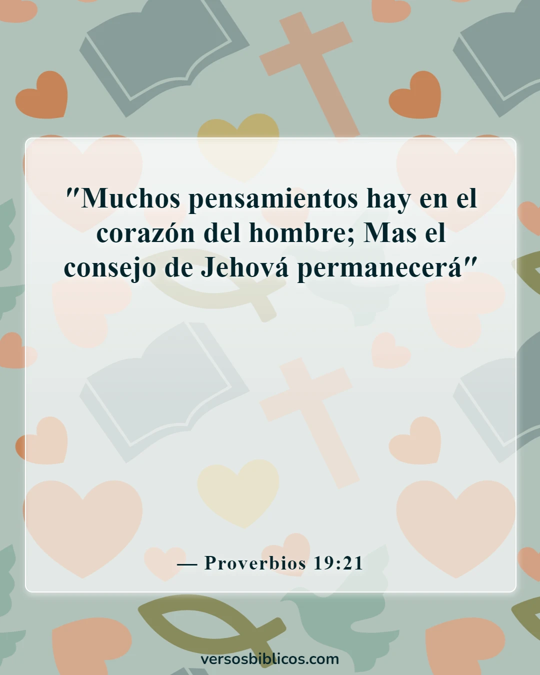 Versículos de la Biblia sobre vivir la vida con propósito (Proverbios 19:21)