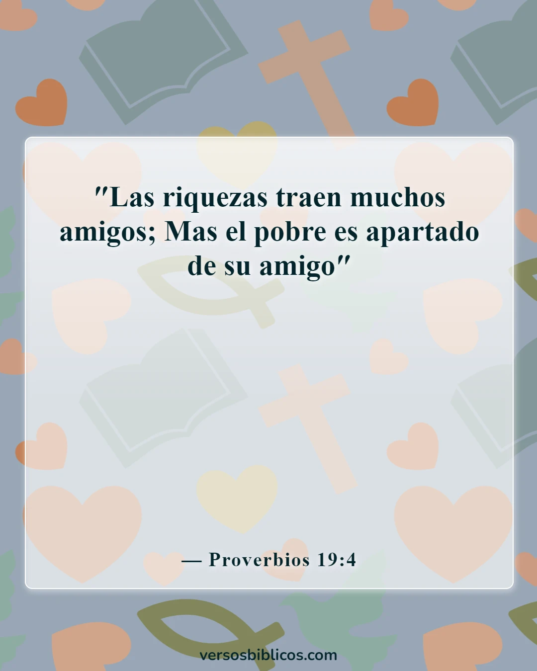 Versículos de la Biblia sobre enemigos ocultos (Proverbios 19:4)
