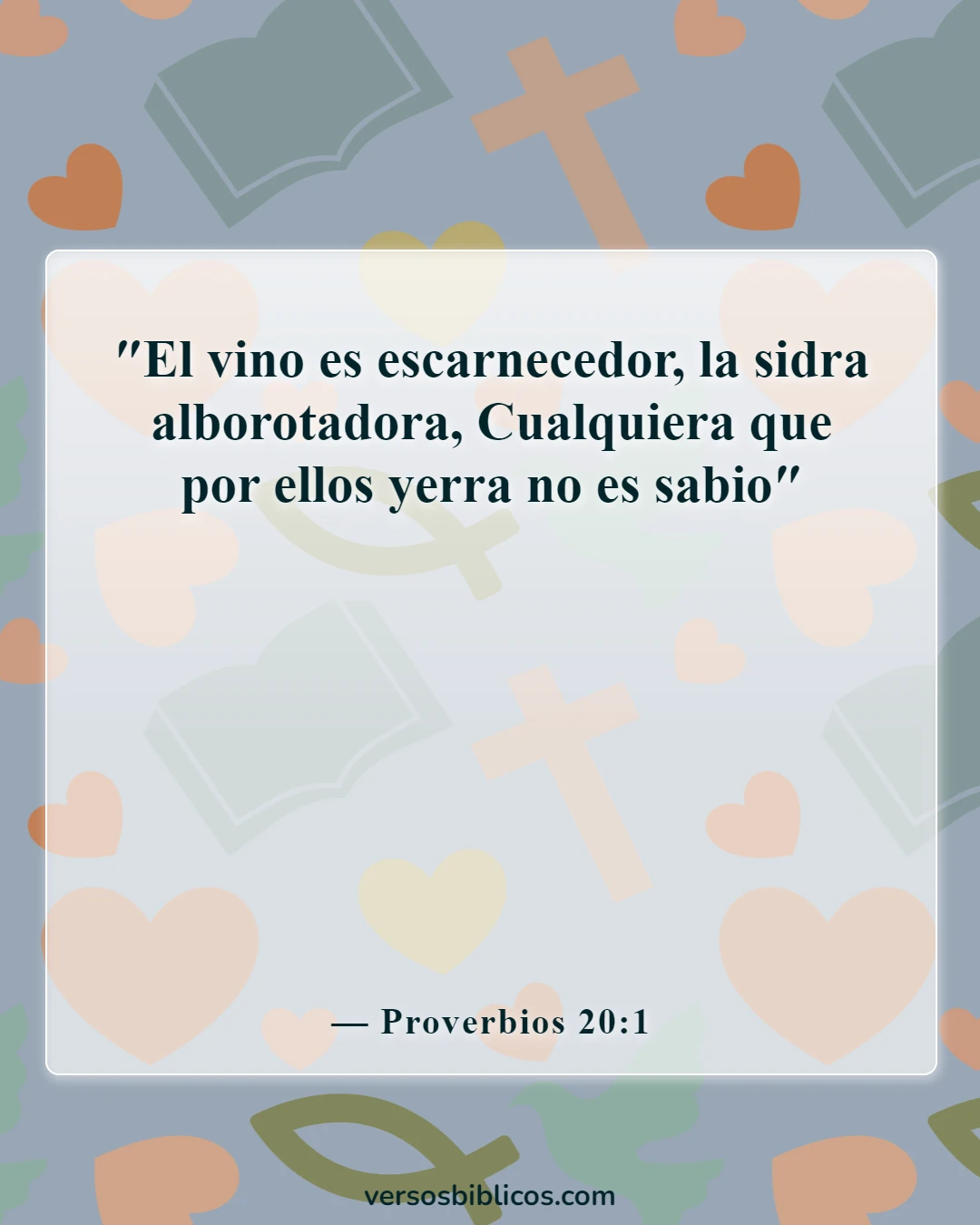 Versículos de la Biblia sobre el vino (Proverbios 20:1)