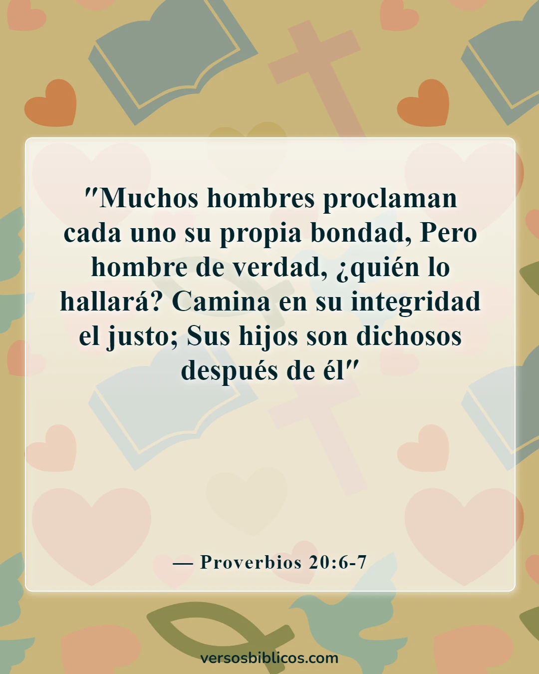 Versículos de la Biblia sobre el compromiso mutuo (Proverbios 20:6-7)