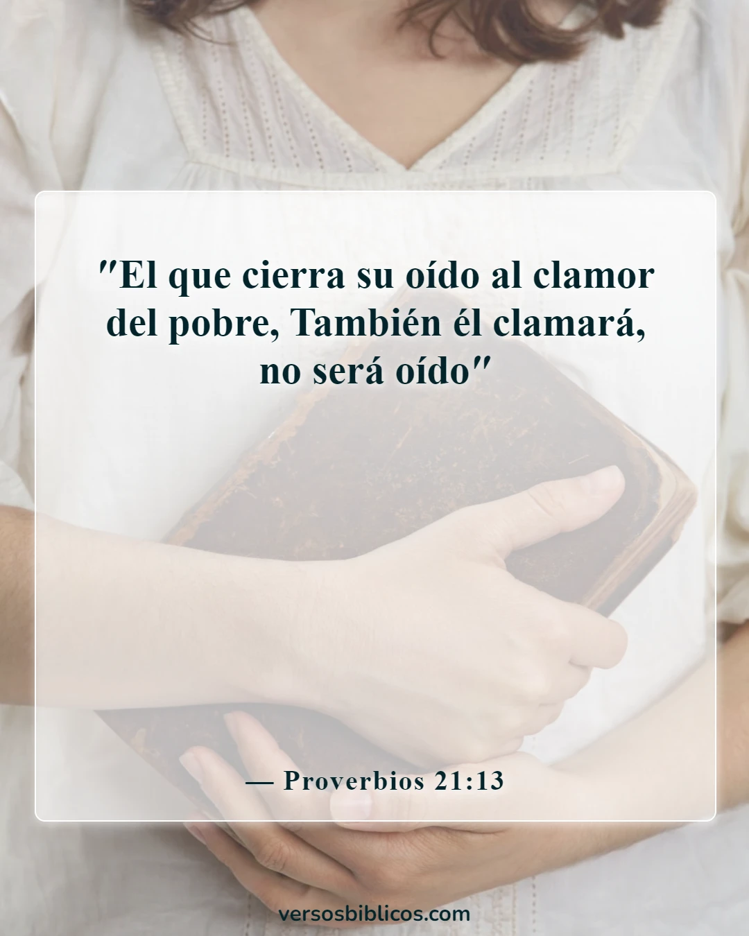 Versículos de la Biblia sobre pedir y recibir (Proverbios 21:13)