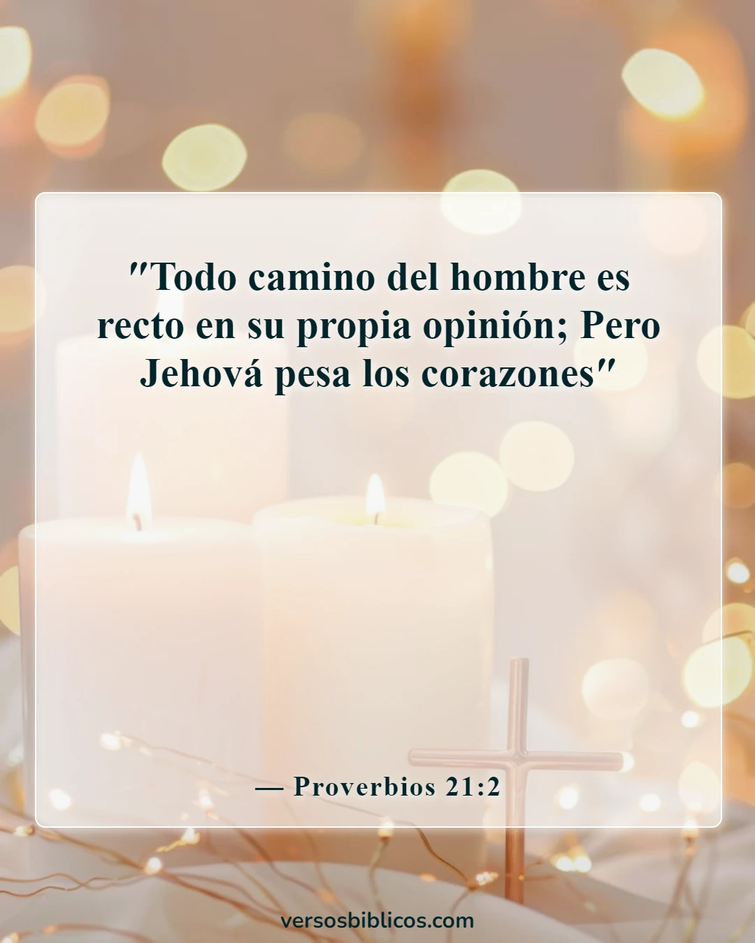 Versículos de la Biblia sobre no juzgar (Proverbios 21:2)