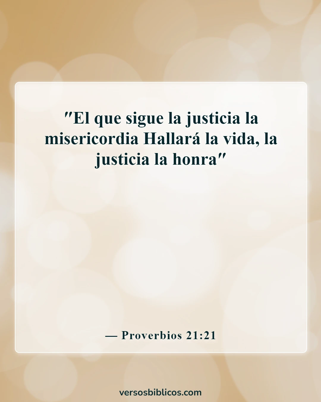 Versículos de la Biblia sobre la bondad (Proverbios 21:21)