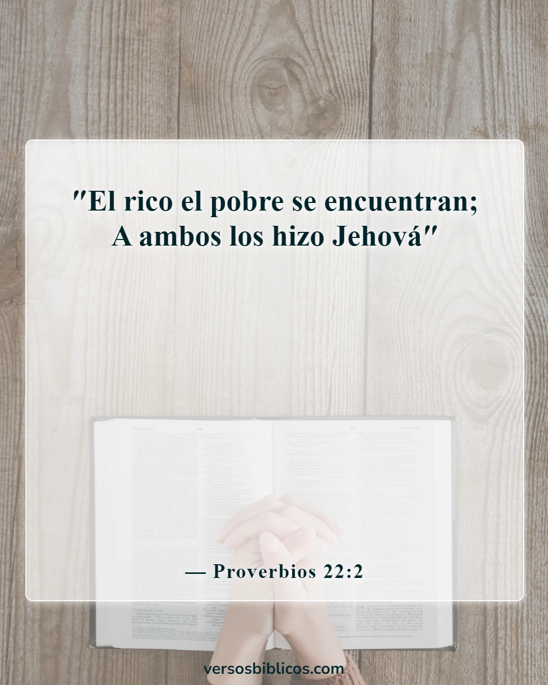 Versículos de la Biblia sobre aceptar a los demás (Proverbios 22:2)