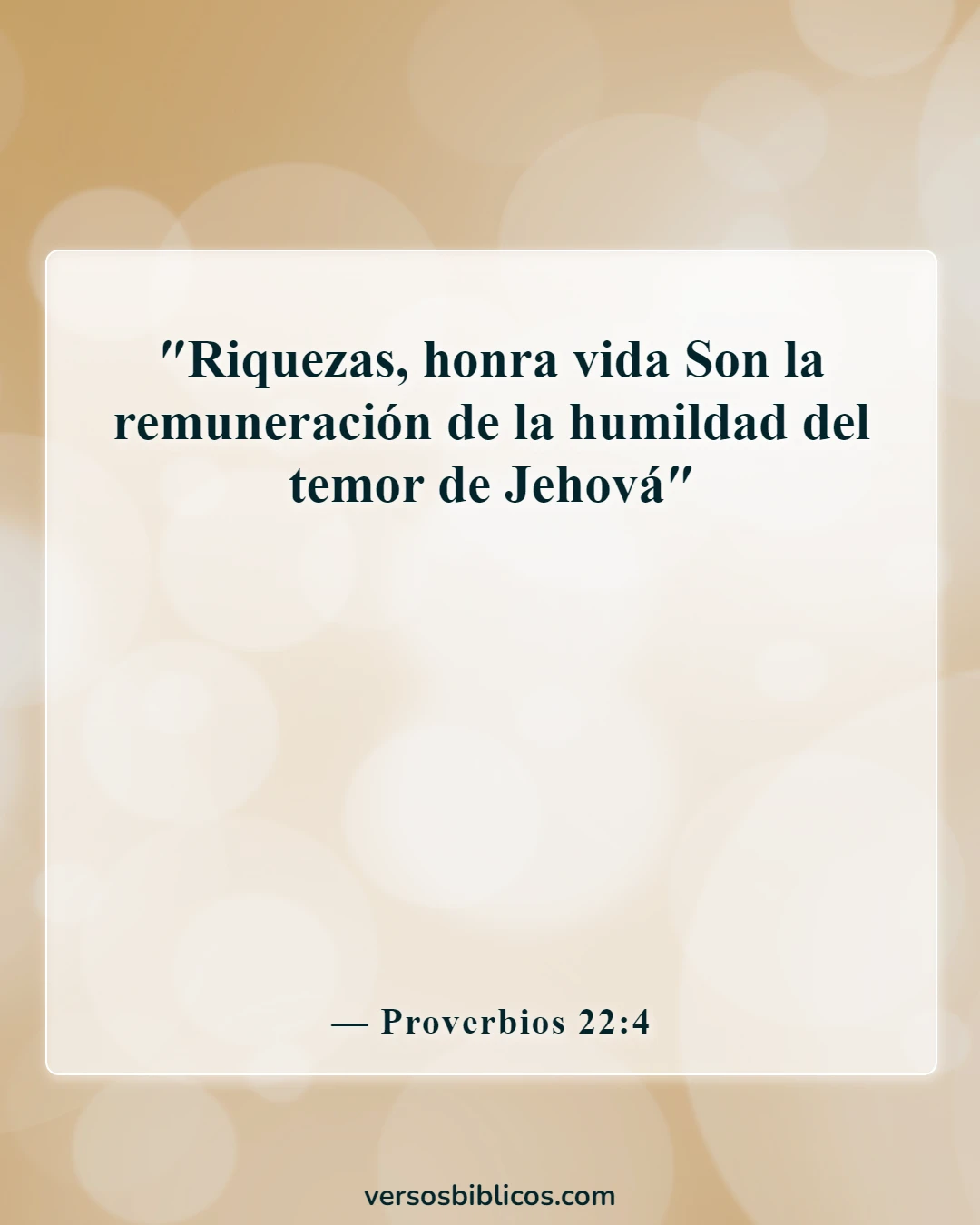 Versículos de la Biblia sobre Dios es humilde (Proverbios 22:4)