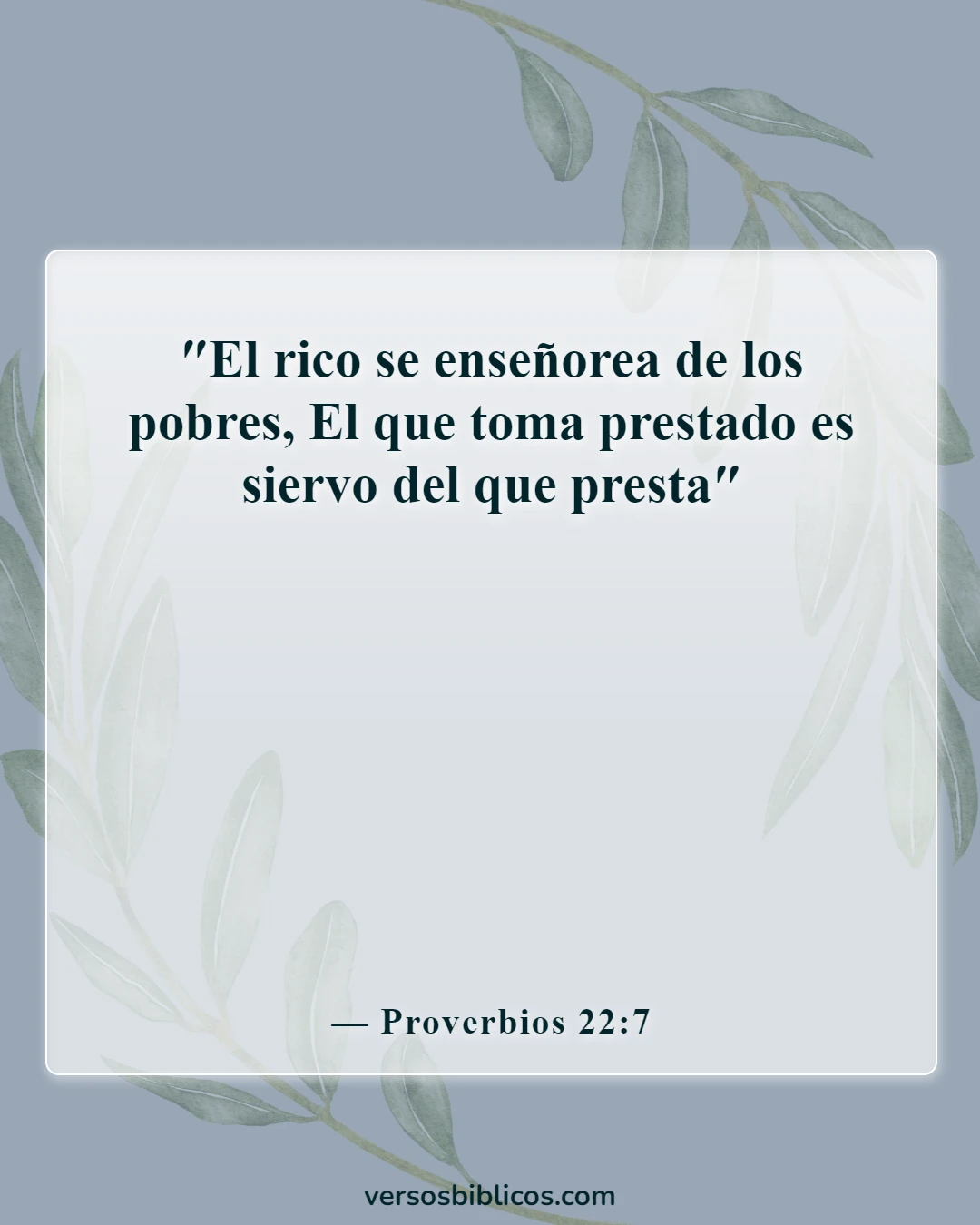 Versículos de la Biblia sobre el dinero (Proverbios 22:7)
