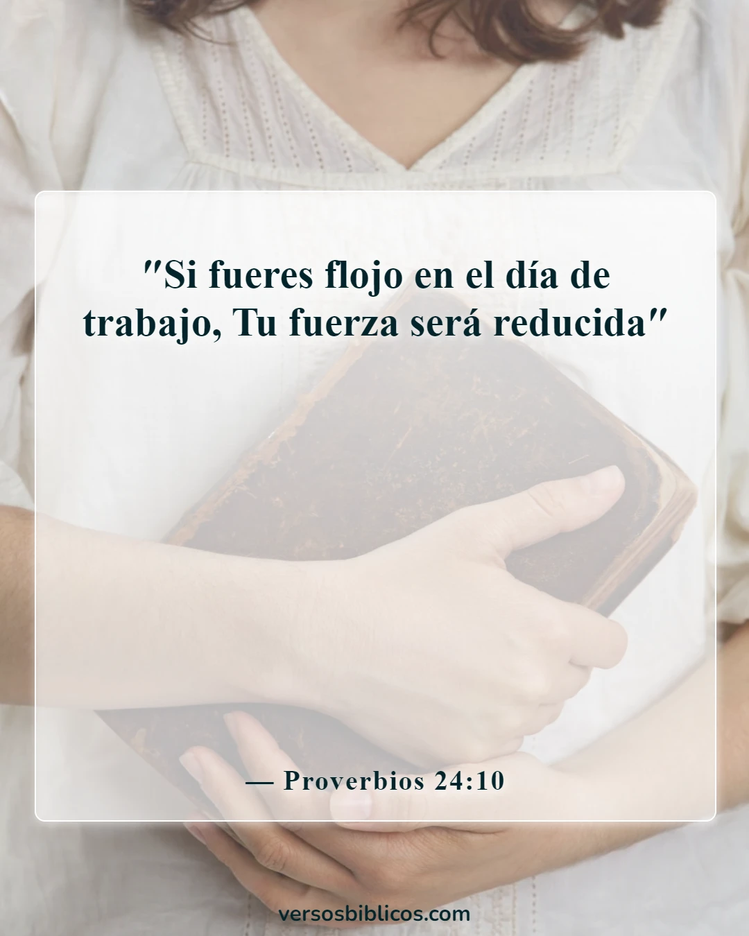 Versículos de la Biblia sobre la resistencia produce carácter (Proverbios 24:10)